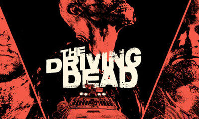The Driving Dead – a high end spin-off of Walking Dead for road safety