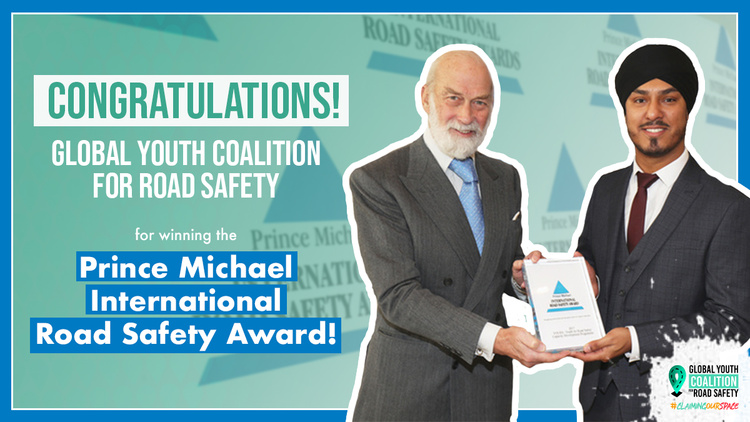 Global Youth Coalition celebrated with the Prince Michael International Award for Road Safety!