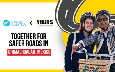 YOURS y Fundación Aleatica fortalecen su alianza para impulsar la seguridad vial juvenil en Chimalhuacán, Estado de México